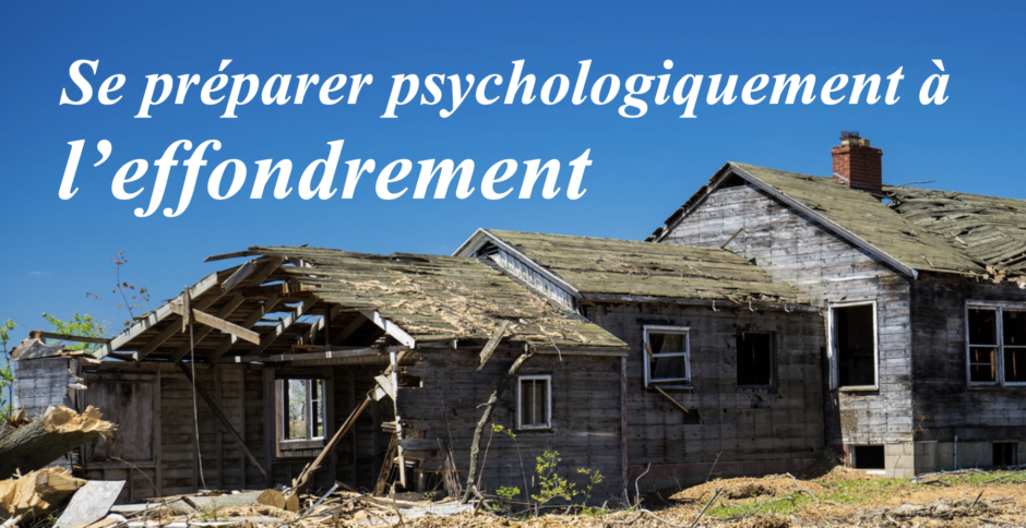 Se préparer à l’effondrement